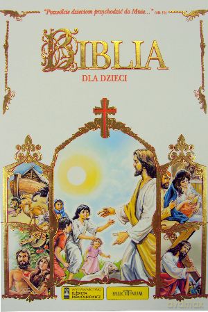 Biblia dla dzieci [KSIĄŻKA]
