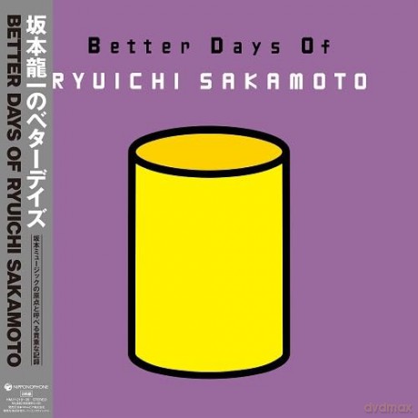 Ryuichi Sakamoto: Better Days Of Ryuichi Sakamoto [Winyl]