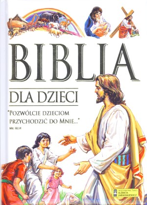 Biblia dla dzieci [KSIĄŻKA]