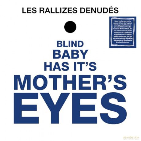 Les Rallizes Denudes: Blind Baby Has Its Mothers Eyes [Winyl]