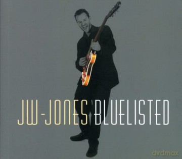 Jw-Jones Blues Band: Bluelisted [CD]
