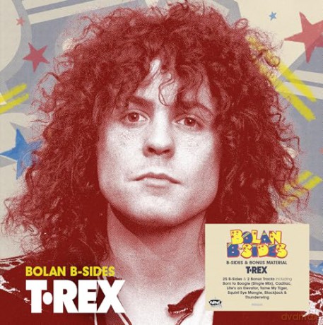 T. Rex: Bolan B-Sides (Deluxe) [2CD]