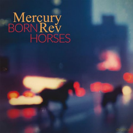 Mercury Rev: Born Horses [CD]