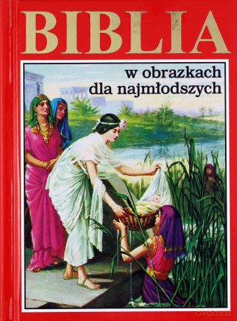 Biblia w obrazkach dla najmłodszych [KSIĄŻKA]