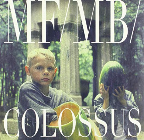 Mf/Mb/: Colossus [Winyl]
