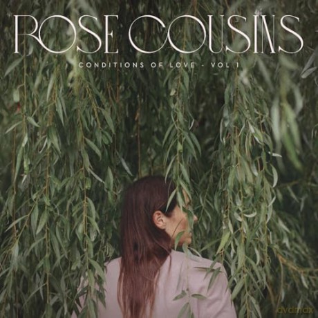 Rose Cousins: Conditions Of Love - Vol. 1 (Light Pink) [Winyl]