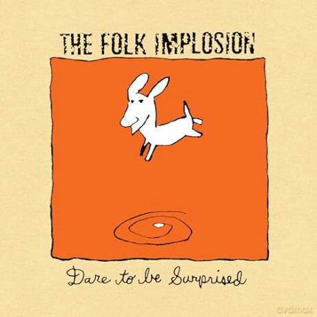 Folk Implosion: Dare To Be Surprised [Winyl]