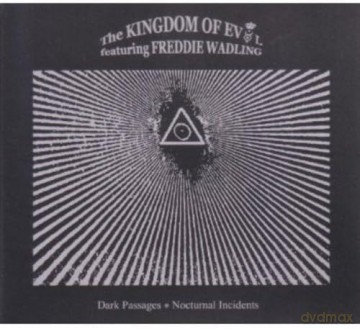 Kingdom Of Evol: Dark Passages - Nocturnal Incidents (Feat. Freddie Wadling) [CD]