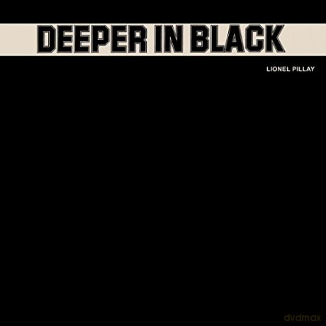 Lionel Pillay: Deeper In Black [Winyl]