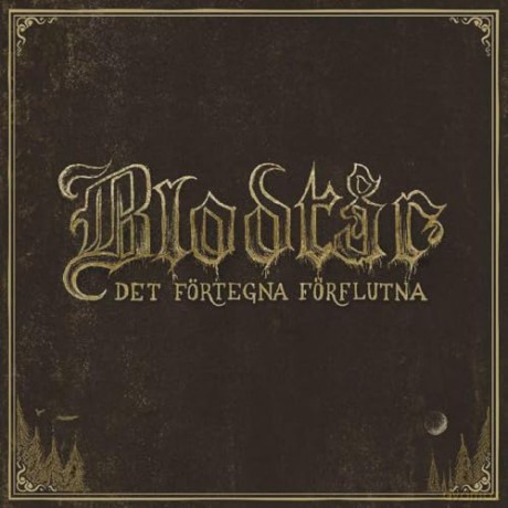 Blodtar: Det Fortegna Forflutna [Winyl]