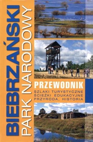 Biebrzański Park Narodowy. Przewodnik [KSIĄŻKA]