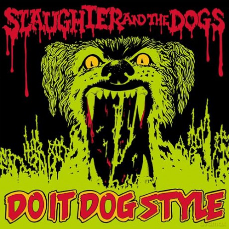Slaughter And The Dogs: Do It Dog Style [Winyl]