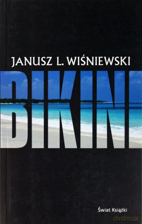 Bikini - Janusz L. Wiśniewski [KSIĄŻKA]