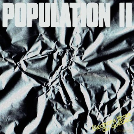 Population Ii: Electrons Libres Du Quebec [Winyl]