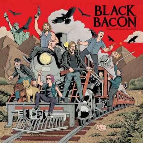 Black Bacon: Every Action Has Reaction [Winyl]