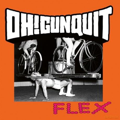 Oh! Gunquit: Flex [Winyl]