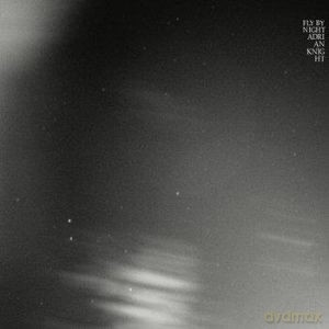 Knight Adrian: Fly By Night [CD]
