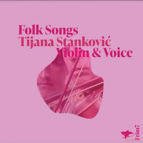 Tijana Stankovic: Folk Songs [CD]