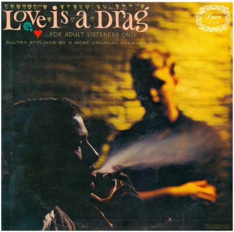 Love Is A Drag: For Adult Listeners Only [Winyl]