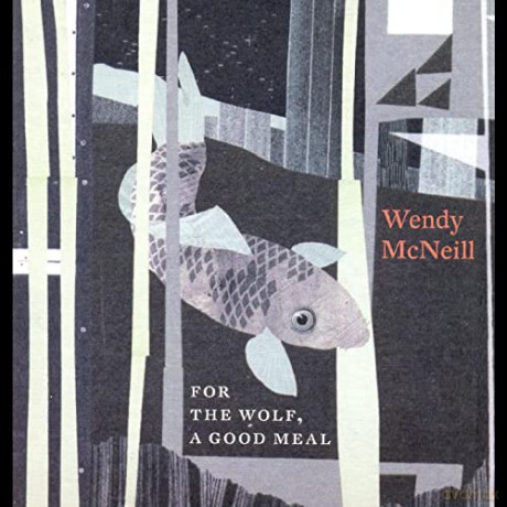 Wendy Mcneill: For The Wolf. A Good Meal [Winyl]