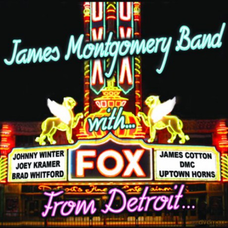 James Montgomery Band: From Detroit To The Delta [CD]