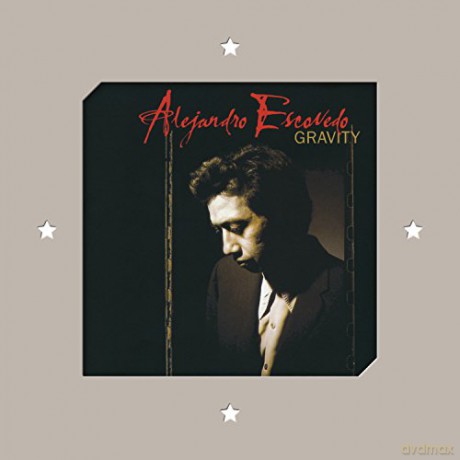 Alejandro Escovedo: Gravity [Winyl]