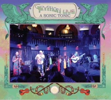 Gryphon: Gryphon Live A Sonic Tonic [2CD]