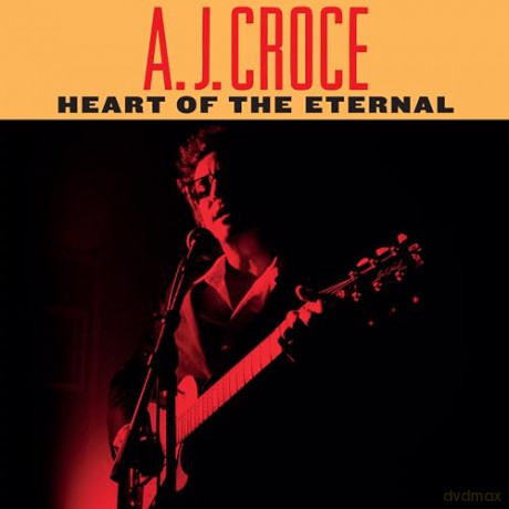 A.J. Croce: Heart Of The Eternal [Winyl]