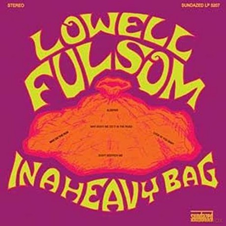 Lowell Fulsom: In A Heavy Bag [Winyl]