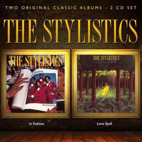 Stylistics: In Fashion - Love Sp [2CD]