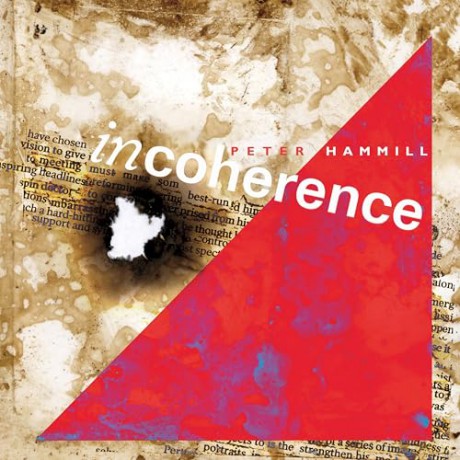 Peter Hammill: Incoherence [Winyl]