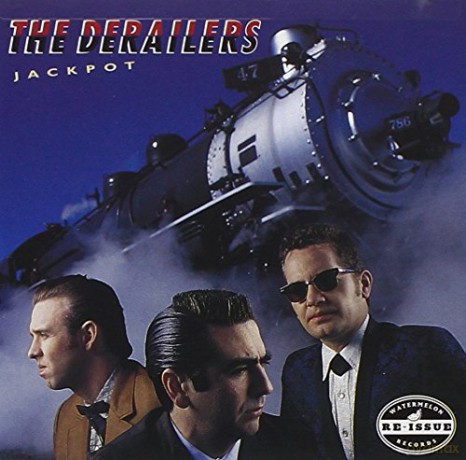 The Derailers: Jackpot [CD]