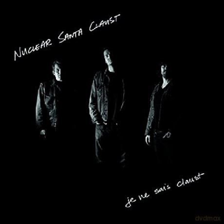 Nuclear Santa Claust: Je Ne Sais Claust [Winyl]
