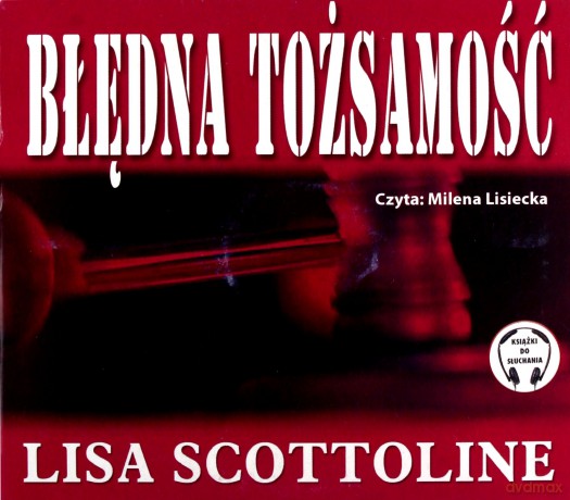 Błędna tożsamość. Książka audio - Lisa Scottoline [KSIĄŻKA]