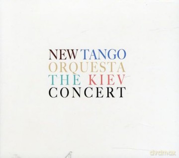 New Tango Orquesta: Kiev Concert [CD]