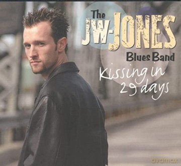 Jw-Jones Blues Band: Kissing In 29 Days [CD]