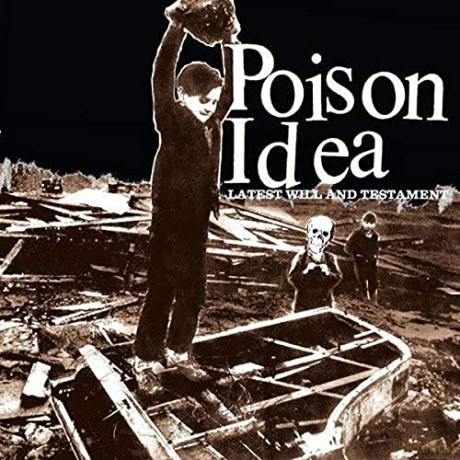 Poison Idea: Latest Will And Testiment [Winyl]
