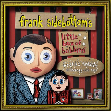 Frank Sidebottom: Little Box Of Bobbins - Franks Fantastic Anthology 1985-1993 [3CD]