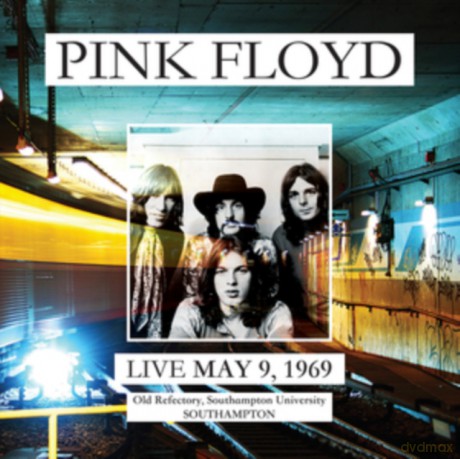 Pink Floyd: Live At Old Refectory. Southampton University. May 9. 1969 WW1-Fm [Winyl]