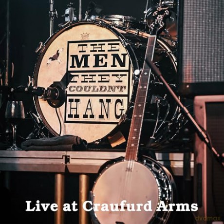 Men They Couldnt Hang: Live At The Craufurd Arms [2CD]