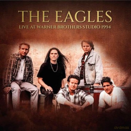 Eagles: Live At Warner Brothers Studio. April 1994 [Winyl]