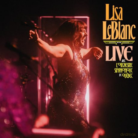 Lisa Leblanc: Live Avec LOrchestre Symphonique De Quebec [2xWinyl]