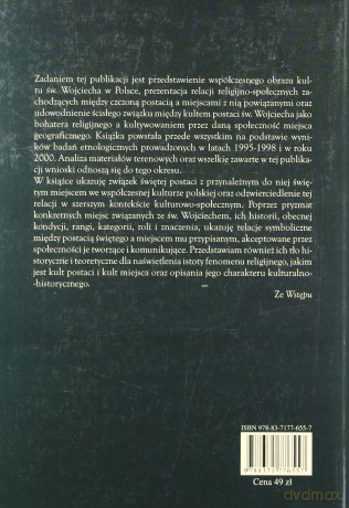 Bohater religijny w świętej przestrzeni. Kult św. Wojciecha na przełomie XX i XXI wieku - Anna Szymoszyn [KSIĄŻKA]