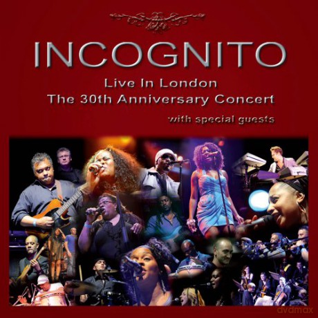 Incognito: Live In London: The 30th Anniversary Concert [CD]