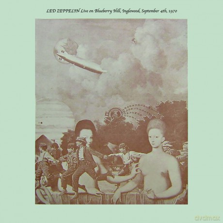Led Zeppelin: Live On Blueberry Hill. Inglewood. Sept 4. 1970 [2xWinyl]