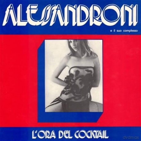 Alessandroni E Il Suo Complesso: LOra Del Cocktail (RSD 2025) [Winyl]