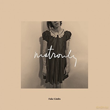 Fake Limbs: Matronly [Winyl]