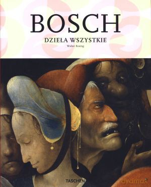Bosch. Dzieła wszystkie - Walter Bosing [KSIĄŻKA]