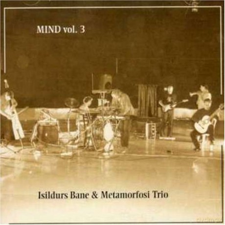 Isildurs Bane: Mind Volume 3 [CD]