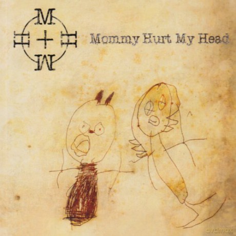 Mommy Hurt My Head: Mommy Hurt My Head [CD]